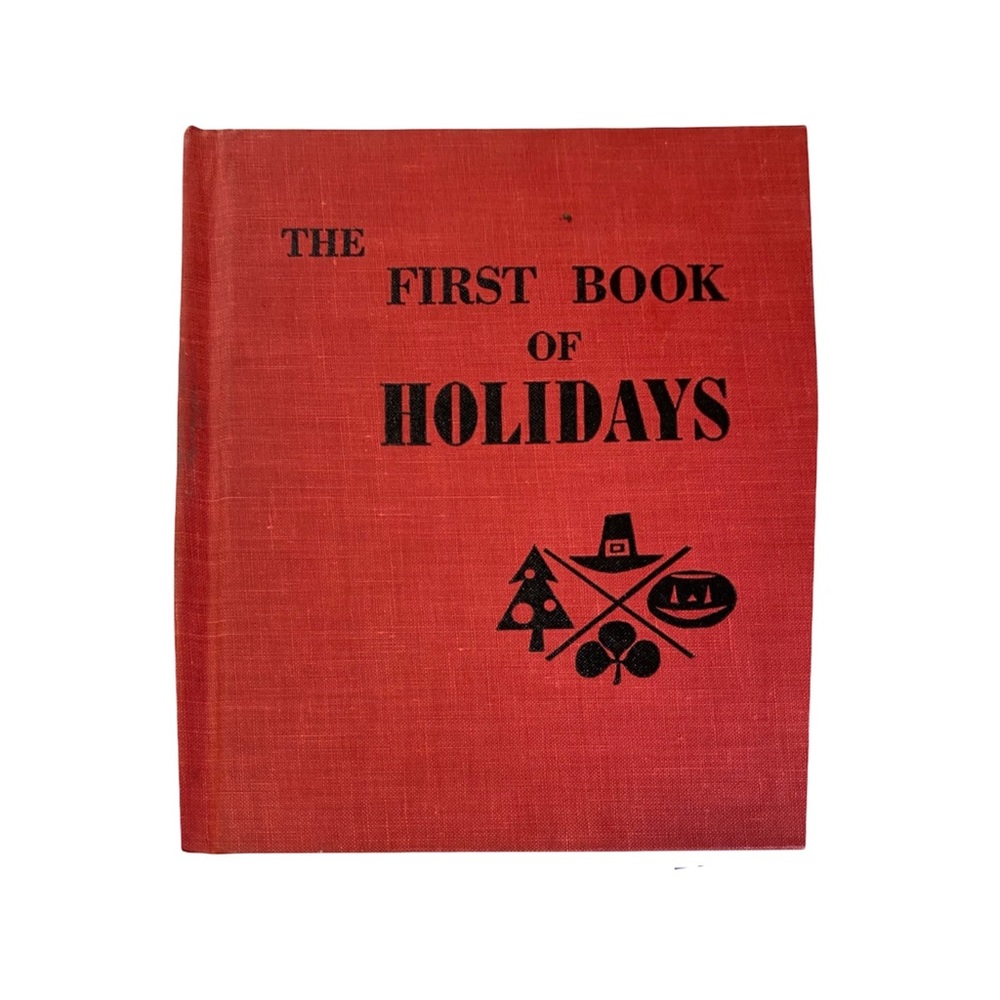 ❌SOLD❌ The First Book of Holidays 1955 1st Ed - Burnett & Glaubach